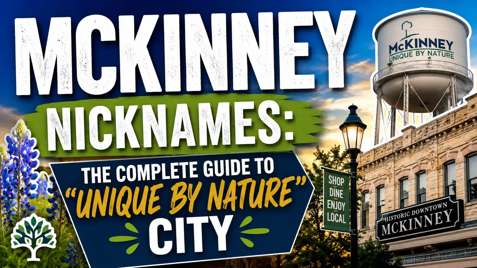 McKinney Nicknames The Complete Guide to the “Unique by Nature” City