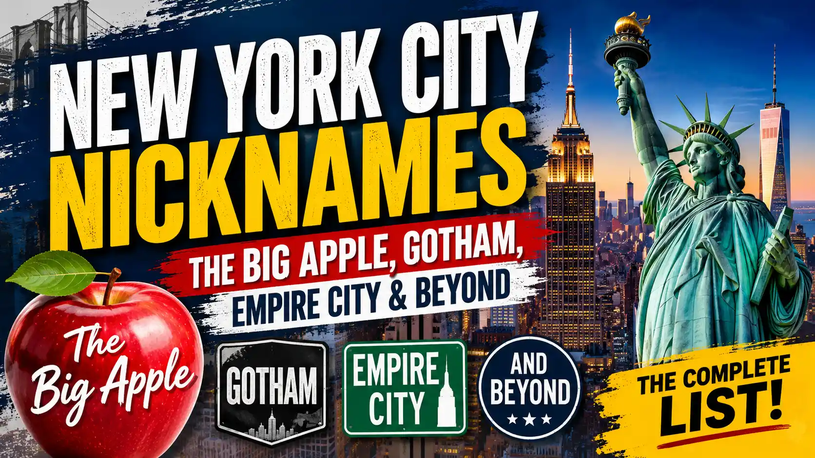 New York City Nicknames The Big Apple, Gotham, Empire City & Beyond – The Complete List