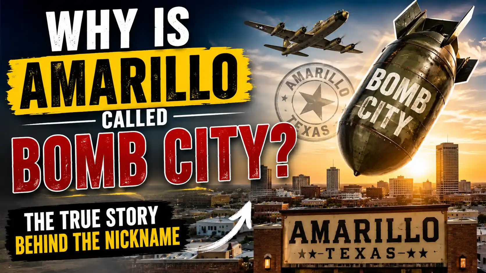 Why Is Amarillo Called Bomb City The True Story Behind the Nickname