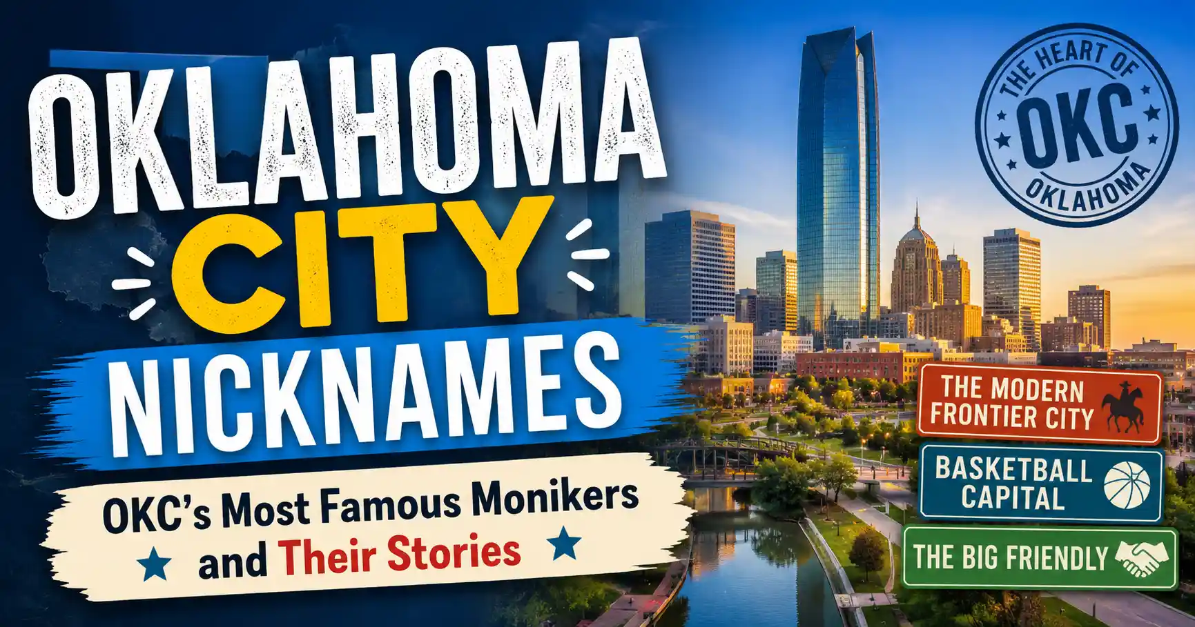 Oklahoma City Nicknames OKC’s Most Famous Monikers and Their Stories 🌆