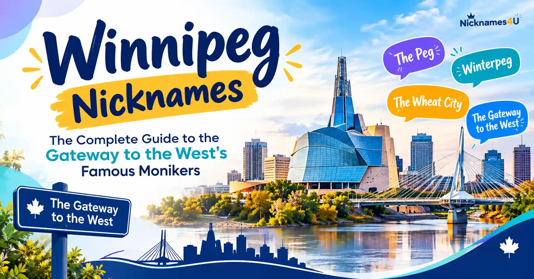 Winnipeg Nicknames The Complete Guide to the Gateway to the West's Famous Monikers